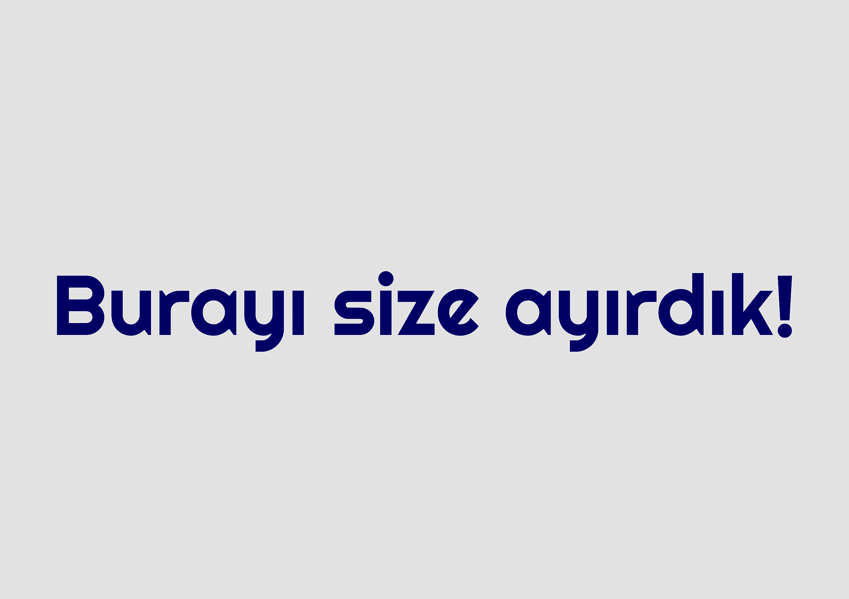 Burayı size ayırdık!